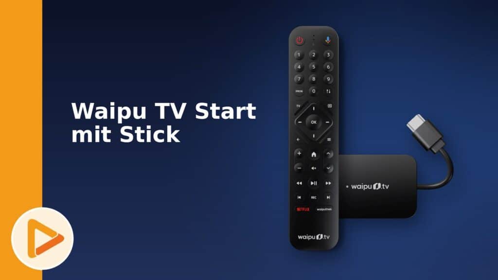 Waipu TV Start mit Stick